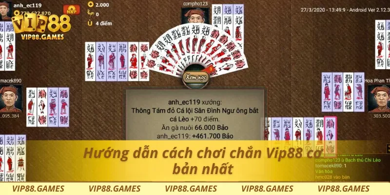 Hướng dẫn cách chơi chắn Vip88 cơ bản nhất